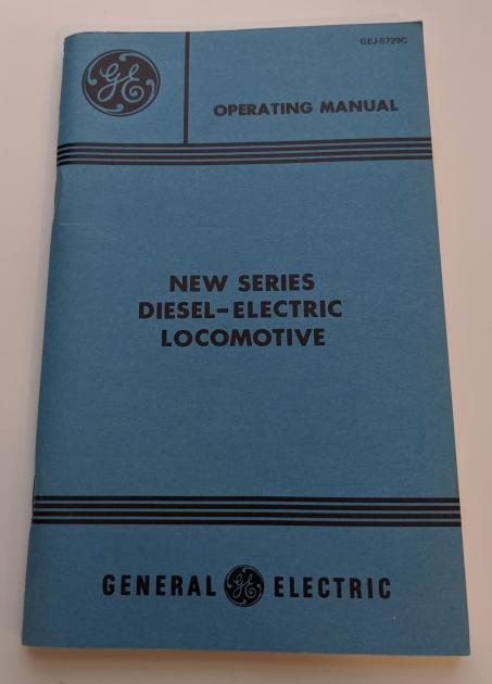 GE New Series Diesel Electric Locomotive Operating Manual GEJ-5729C